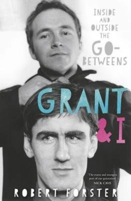 Book cover of: Grant & I. By: Robert Forster