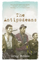 Book cover of: Antipodeans. By: Greg McGee