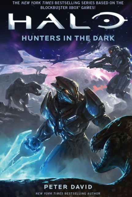 Book cover of: Halo: Hunters in the Dark. By: Peter David