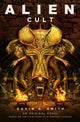 Alien: Cult 9781785651960 Gavin G. Smith