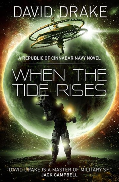 Book cover of: When the Tide Rises (The Republic of Cinnabar Navy series #6). By: David Drake