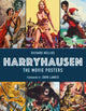 Book cover of: Harryhausen - The Movie Posters. By: Richard Holliss
