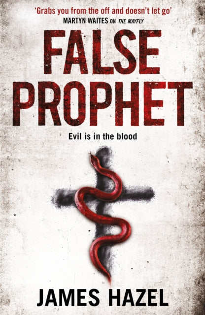 False Prophet 9781785768019 James Hazel