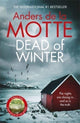Book cover of: Dead of Winter. By: Anders De la Motte