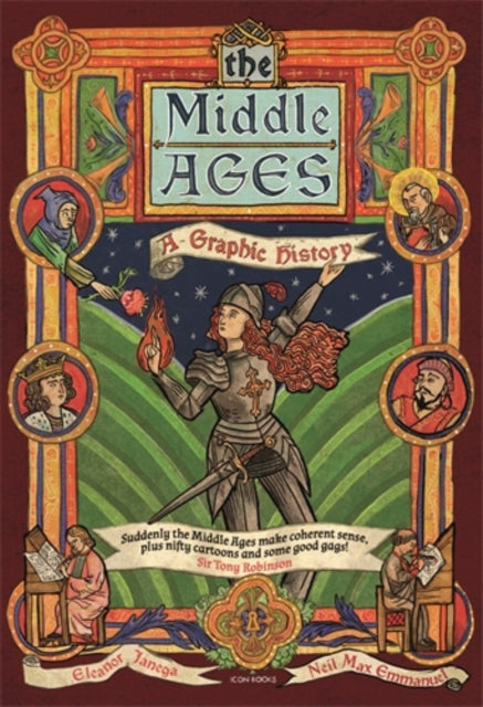 Middle Ages, A Graphic History 9781785785917 Eleanor Janega