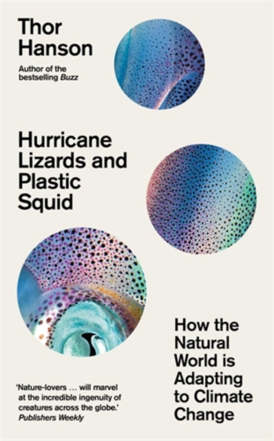 Book cover of: Hurricane Lizards and Plastic Squid. By: Thor HANSON