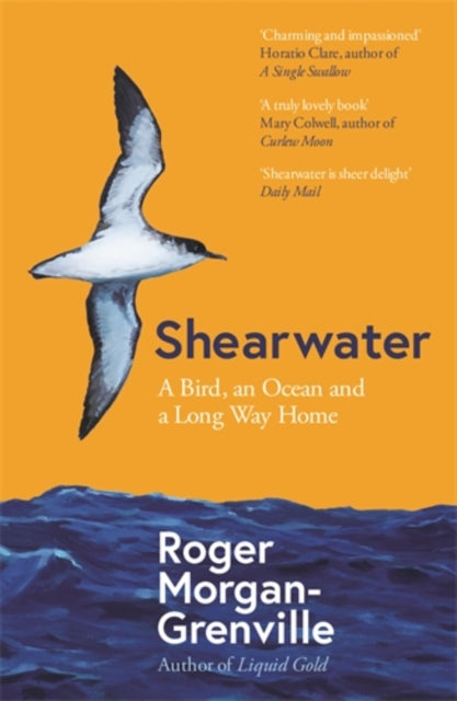 Shearwater, A Bird, an Ocean, and a Long Way Home 9781785788598 Roger Morgan-Grenville
