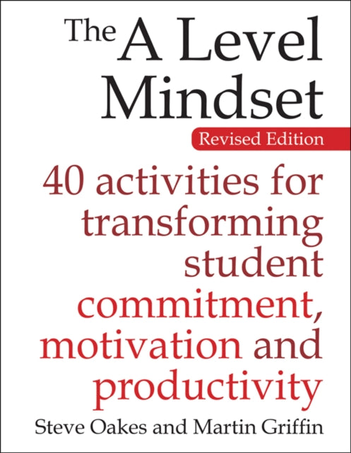 Book cover of: A Level Mindset. By: Steve Oakes