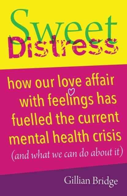 Book cover of: Sweet Distress. By: Gillian Bridge