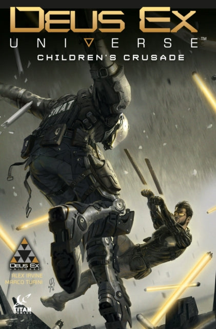 Book cover of: Deus Ex Universe Volume 1: Children's Crusade. By: Alex Irvine