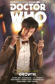 Book cover of: Doctor Who: The Eleventh Doctor: The Sapling Vol. 1: Growth. By: Rob Williams