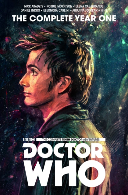 Book cover of: Doctor Who: The Tenth Doctor Complete Year One. By: Nick Abadzis