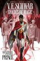 Book cover of: Shades of Magic: The Steel Prince