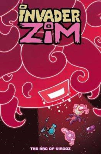 Book cover of: Invader Zim Volume 5. By: Various Eric Trueheart