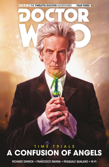 Book cover of: Doctor Who The Twelfth Doctor Time Trials 3. By: Richard Dinnick