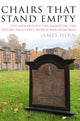 Book cover of: Chairs that Stand Empty. By: James Hern