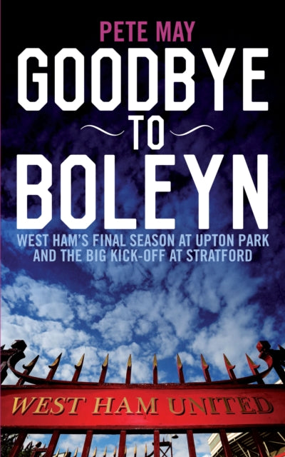 Book cover of: Goodbye to Boleyn. By: Pete June