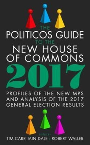 The Politicos Guide to the New House of Commons