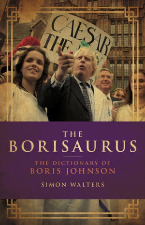 Borisaurus, The Dictionary of Boris Johnson