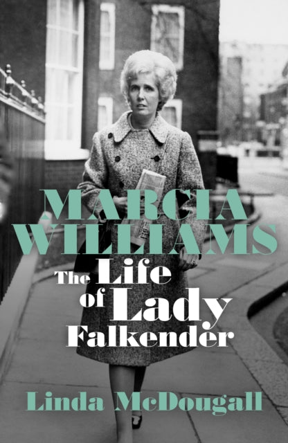 Marcia Williams, The Life and Times of Baroness Falkender