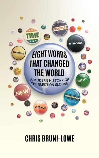 Book cover of: Eight Words That Changed The World