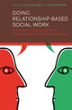 Book cover of: Doing Relationship-Based Social Work. By: Mary Mccolgan