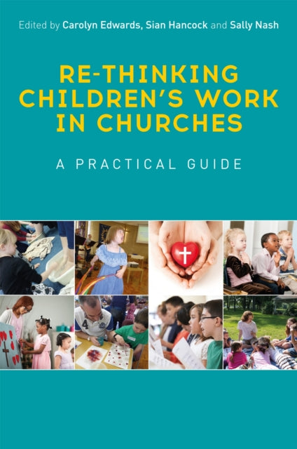 Book cover of: Re-thinking Children's Work in Churches. By: Sally Nash