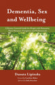 Book cover of: Dementia, Sex and Wellbeing. By: Danuta Lipinska