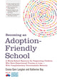 Book cover of: Becoming an Adoption-Friendly School. By: Emma Gore Langton