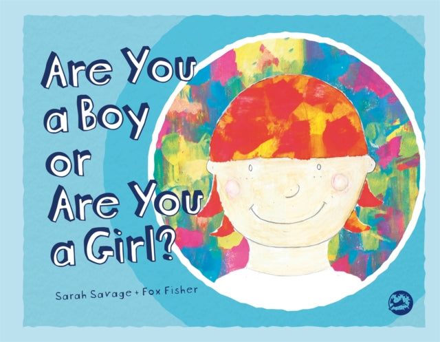Book cover of: Are You a Boy or Are You a Girl?. By: Sarah Savage