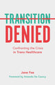 Book cover of: Transition Denied. By: Jane Fae