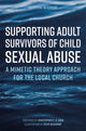 Book cover of: Supporting Adult Survivors of Child Sexual Abuse. By: Catherine Beaumont