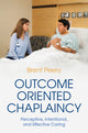 Book cover of: Outcome Oriented Chaplaincy. By: Brent Peery