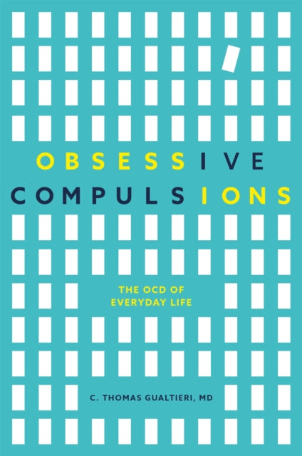 Book cover of: Obsessive Compulsions. By: C. Thomas Gualtieri