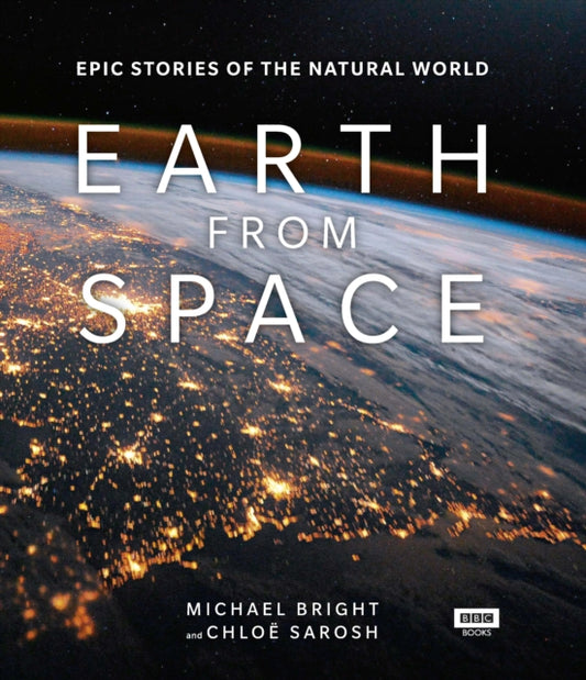 Book cover of: Earth from Space. By: Michael Bright