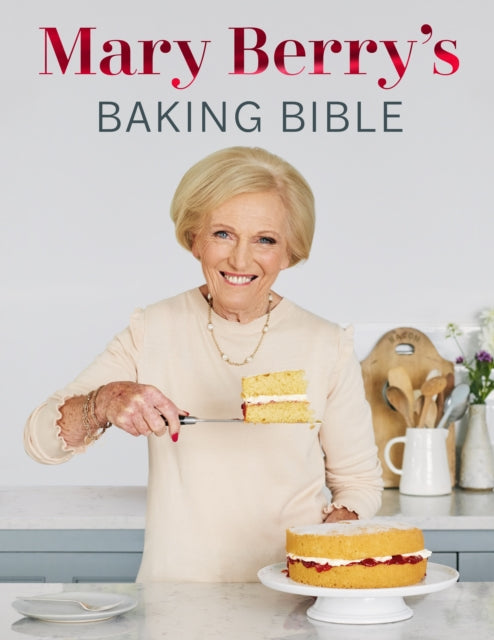 Book cover of: Mary Berry's Baking Bible. By: Mary Berry