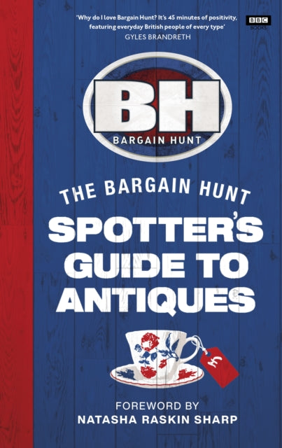 Book cover of: Bargain Hunt: The Spotter's Guide to Antiques. By: Karen Farrington