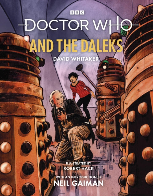 Book cover of: Doctor Who and the Daleks (Illustrated Edition). By: David Whittaker