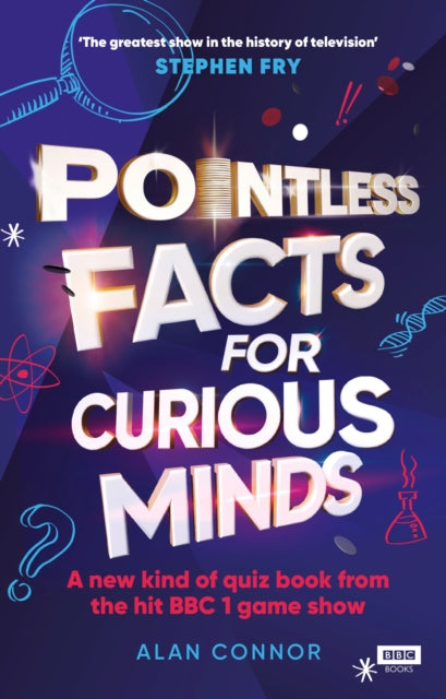 Book cover of: Pointless Facts for Curious Minds. By: Alan Connor