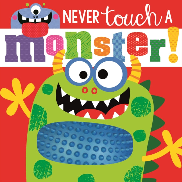 Book cover of: Never Touch a Monster