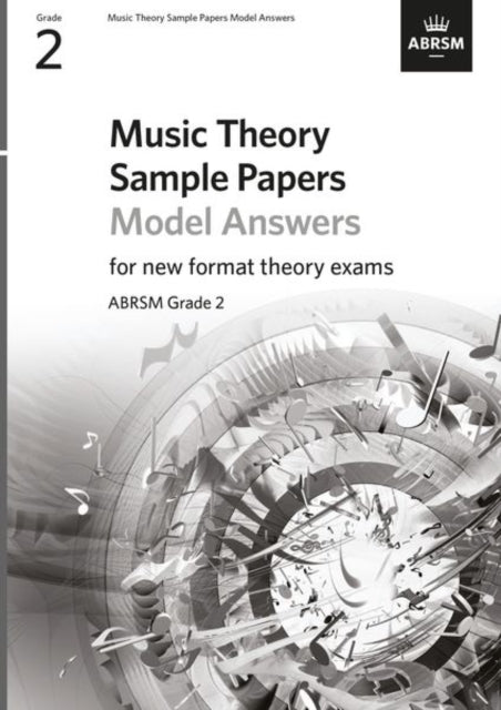 Book cover of: Music Theory Sample Papers Model Answers, ABRSM Grade 2