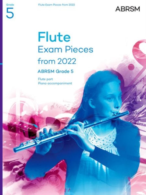 Book cover of: Flute Exam Pieces from 2022, ABRSM Grade 5