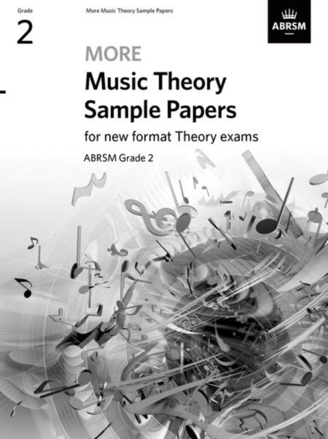 Book cover of: More Music Theory Sample Papers, ABRSM Grade 2