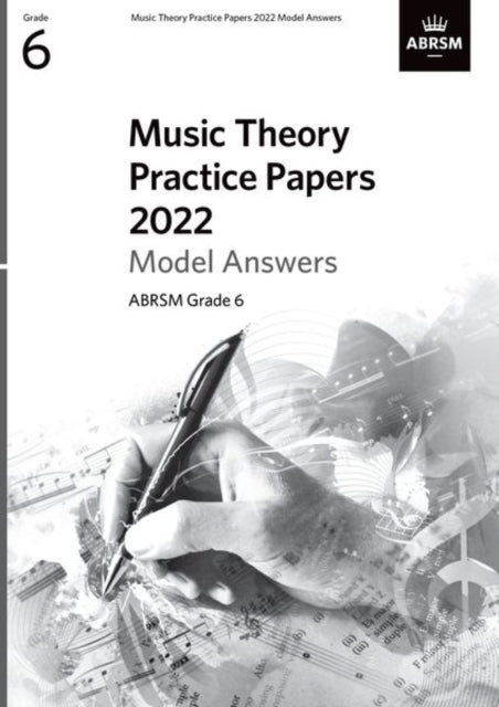 Book cover of: Music Theory Practice Papers Model Answers 2022, ABRSM Grade 6