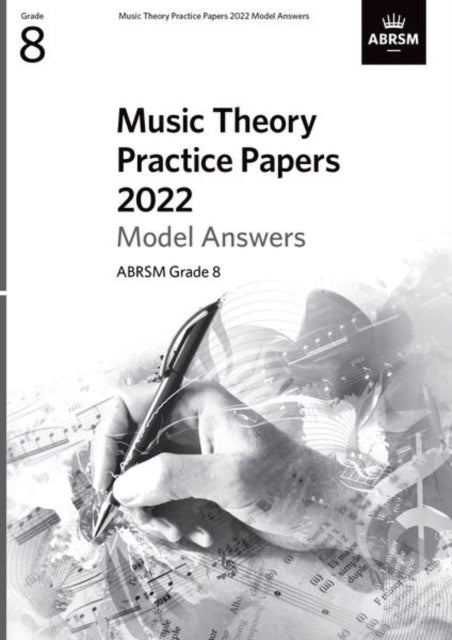 Book cover of: Music Theory Practice Papers Model Answers 2022, ABRSM Grade 8
