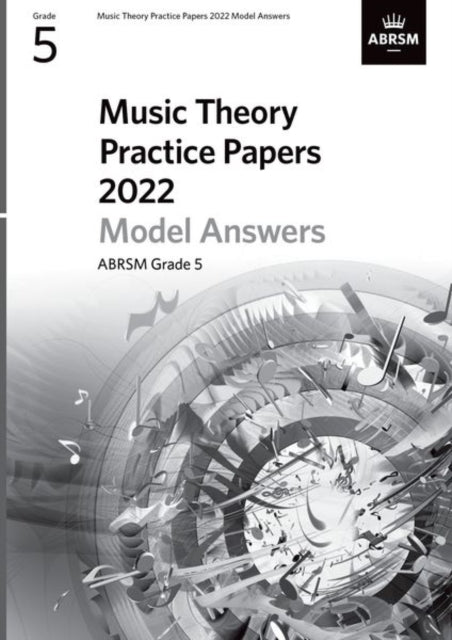 Book cover of: Music Theory Practice Papers Model Answers 2022, ABRSM Grade 5