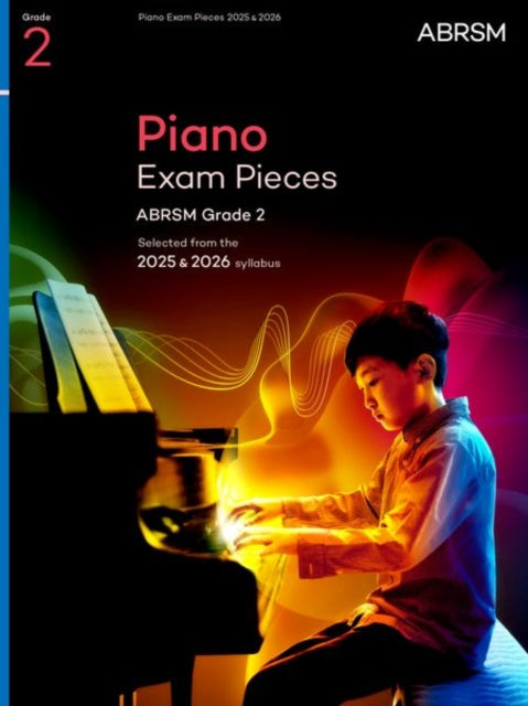 Book cover of: Piano Exam Pieces 2025 & 2026, ABRSM Grade 2