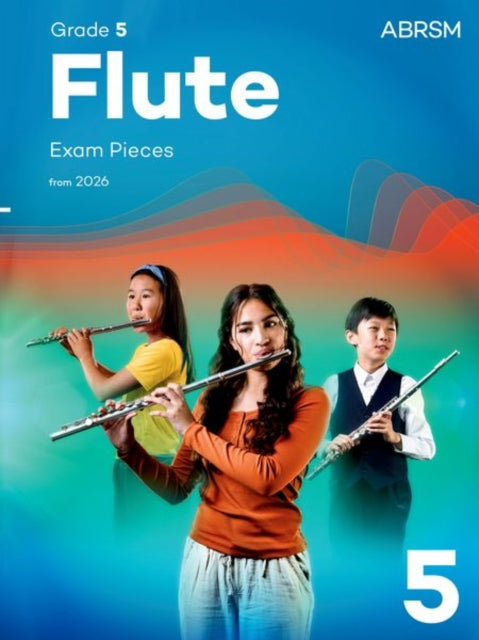 Book cover of: Flute Exam Pieces from 2026, ABRSM Grade 5