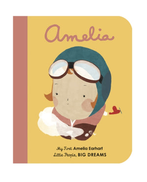 Amelia Earhart, My First Amelia Earhart