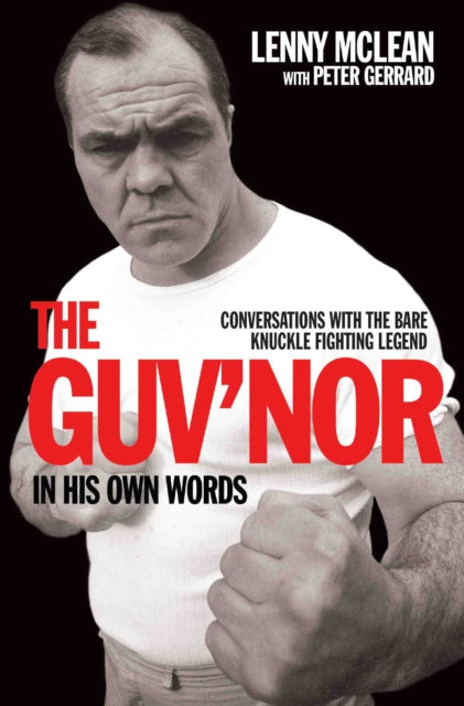 Guv'nor In His Own Words